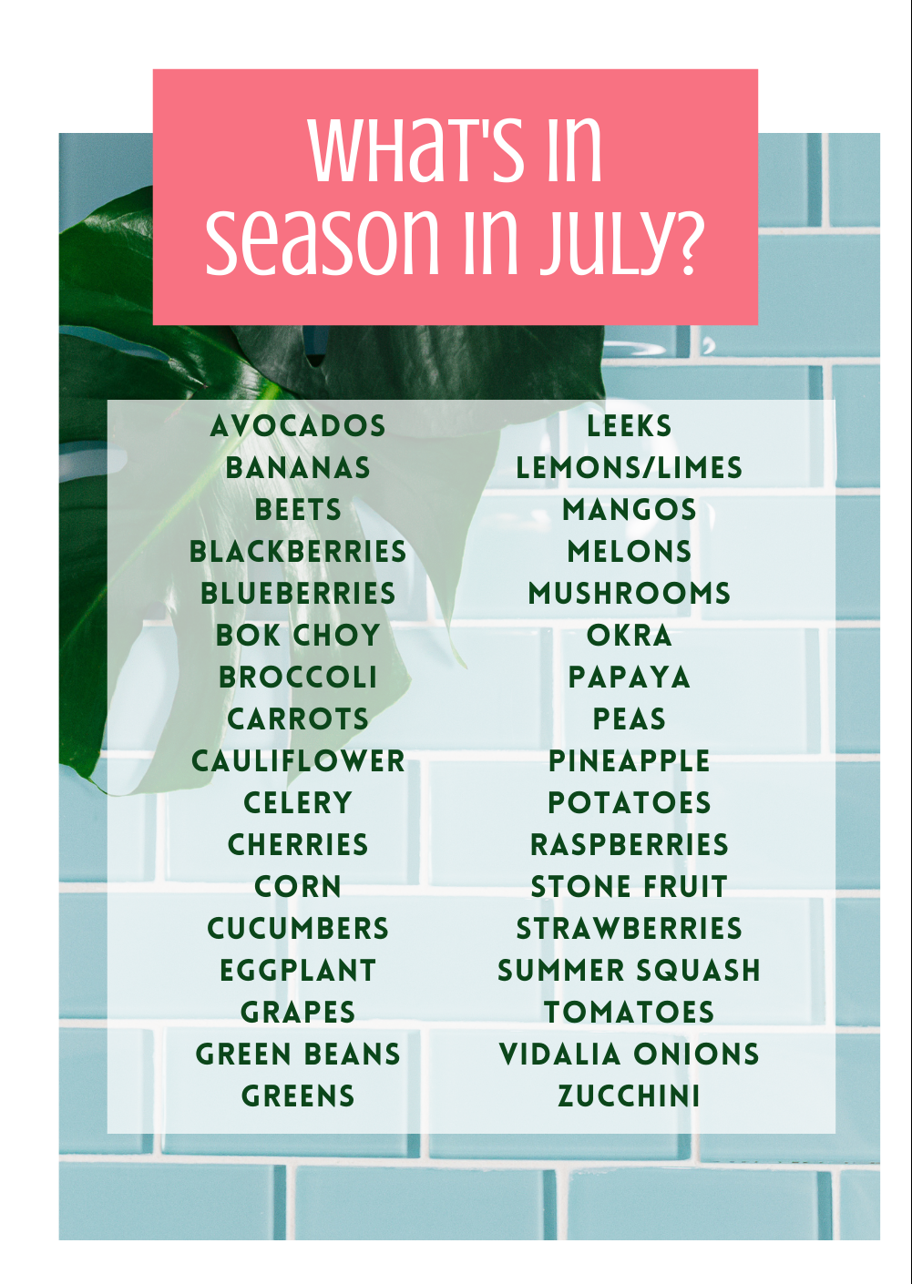 Fruits and Vegetables in Season for July